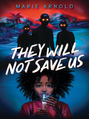 cover image of They Will Not Save Us